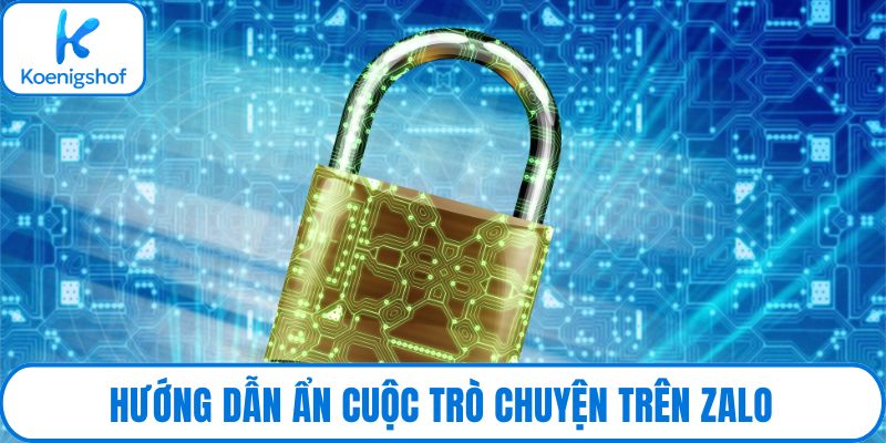 Hướng dẫn ẩn cuộc trò chuyện trên Zalo