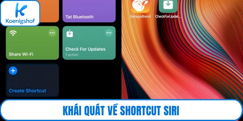 Khái quát về Shortcut Siri