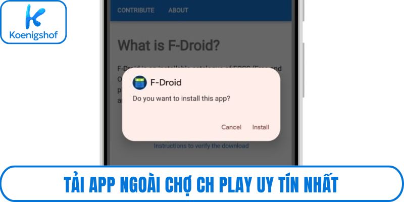 Tải app ngoài chợ CH Play uy tín nhất