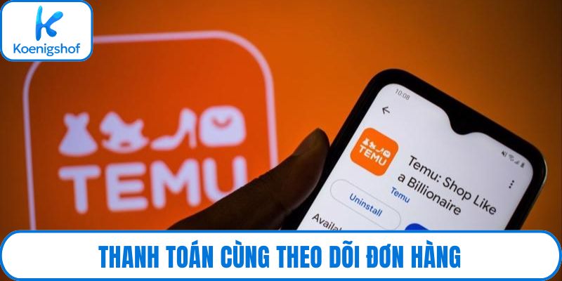 Thanh toán cùng theo dõi đơn hàng