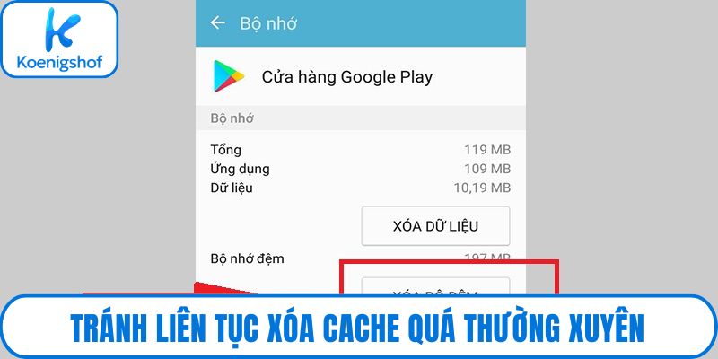 Tránh liên tục xóa cache quá thường xuyên