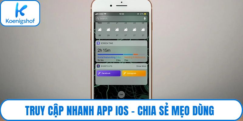 Truy cập nhanh App iOs