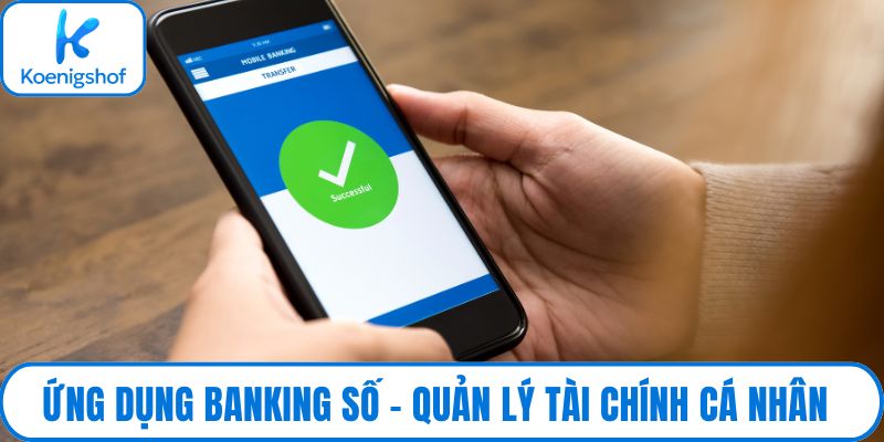 Ứng dụng banking số