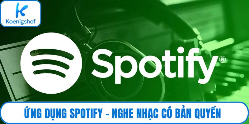 Ứng dụng Spotify